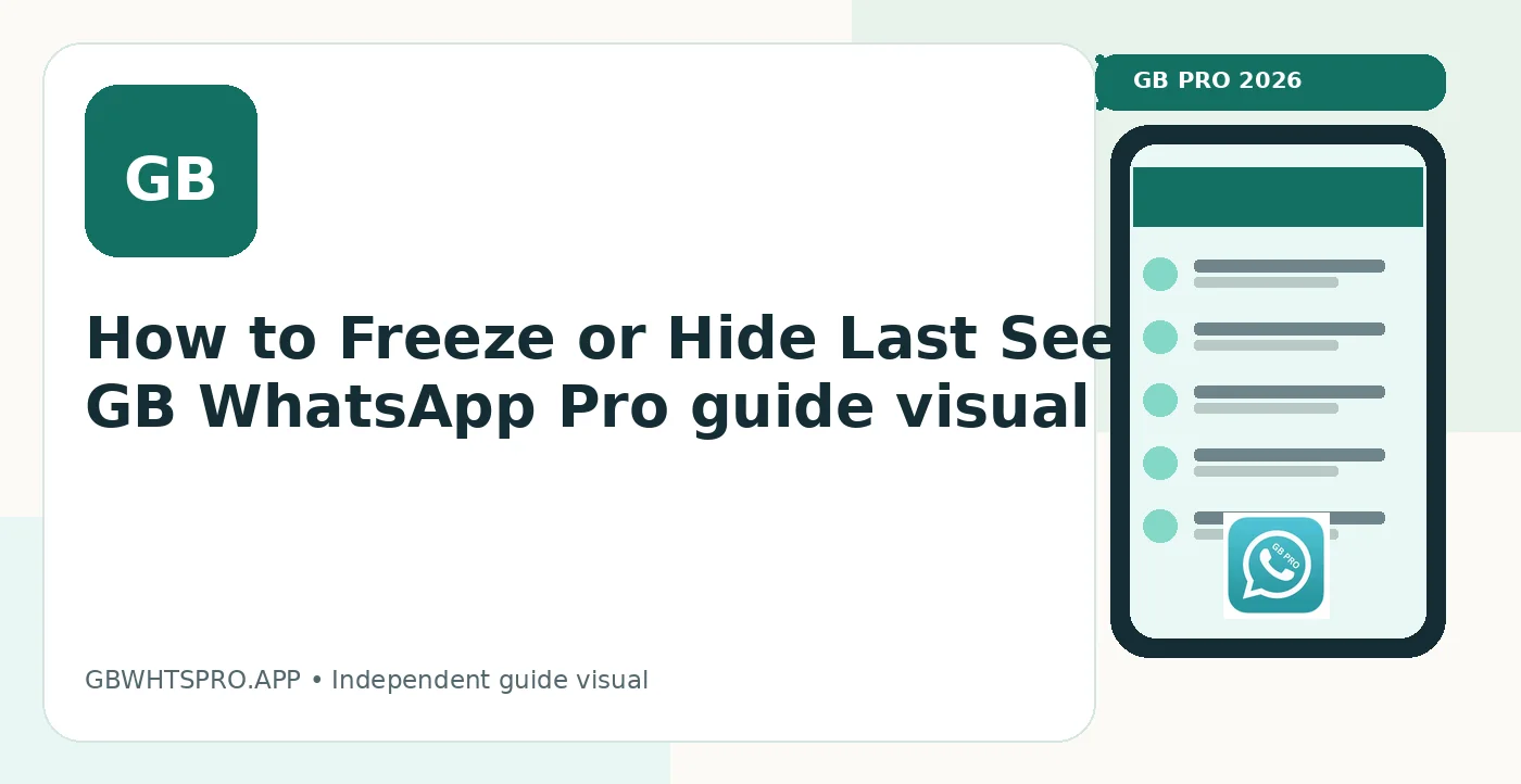 How to Freeze or Hide Last Seen in GB WhatsApp guide visual